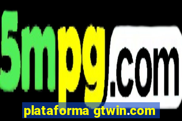 plataforma gtwin.com